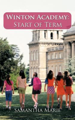 Winton Academy: Start of Term 1468577484 Book Cover