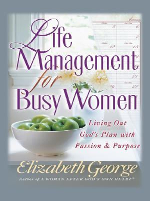 Life Management for Busy Women PB [Large Print] 1594150745 Book Cover