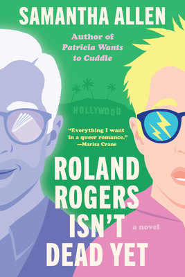 Roland Rogers Isn't Dead Yet 1638931534 Book Cover