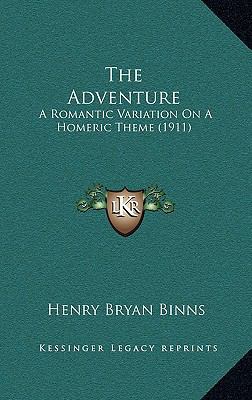 The Adventure: A Romantic Variation On A Homeri... 1169126405 Book Cover