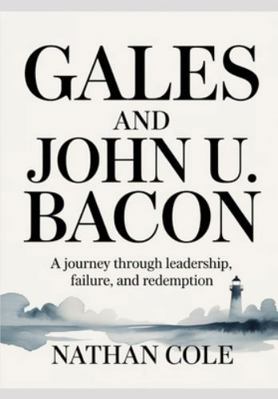 Gales and John U. Bacon: A Journey Through Lead... B0G4N57XBH Book Cover