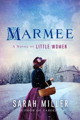 Marmee: A Novel 0063293889 Book Cover