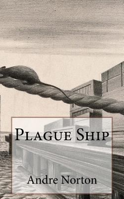 Plague Ship 1718897057 Book Cover