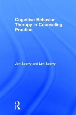 Cognitive Behavior Therapy in Counseling Practice 1138648663 Book Cover