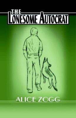 The Lonesome Autocrat 159330420X Book Cover