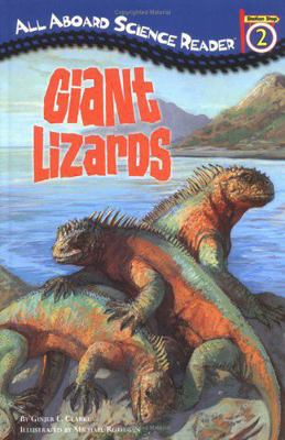 Giant Lizards: All Aboard Science Reader Statio... 0448438283 Book Cover