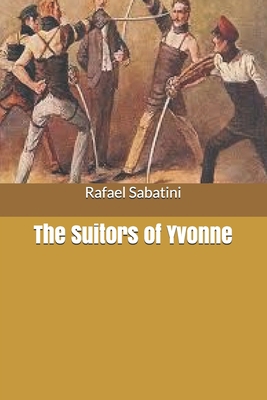 The Suitors of Yvonne B0851L9N7M Book Cover