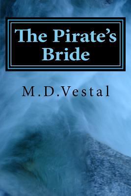 The Pirate's Bride 1502916096 Book Cover