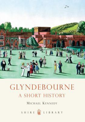Glyndebourne A History 074780821X Book Cover