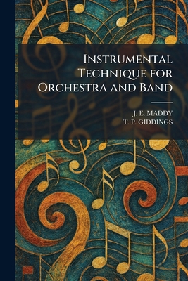 Instrumental Technique for Orchestra and Band 1025742605 Book Cover