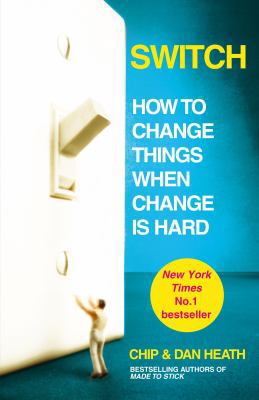 Switch: How to Change Things When Change Is Har... 1847940315 Book Cover