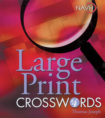 Large Print Crosswords #4 [Large Print] 1402712383 Book Cover