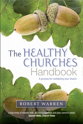 The Healthy Churches' Handbook: A Process for R... 0715142828 Book Cover