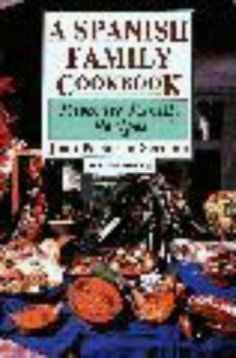 A Spanish Family Cookbook: Favorite Family Recipes 0781805465 Book Cover