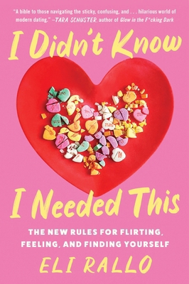 I Didn't Know I Needed This: The New Rules for ... 0063298473 Book Cover