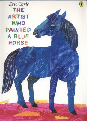 The Artist Who Painted a Blue Horse 0141348135 Book Cover