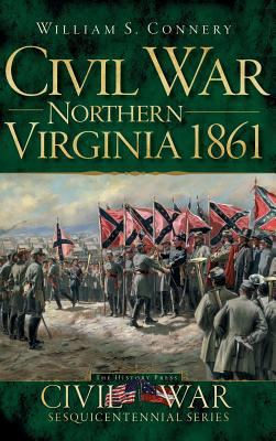 Northern Virginia 1861 1540206165 Book Cover