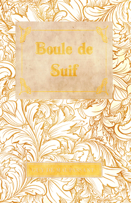 Boule de Suif 144746852X Book Cover