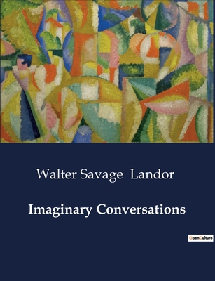 Imaginary Conversations B0D346GWSL Book Cover