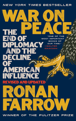 War on Peace: The End of Diplomacy and the Decl... 0393356906 Book Cover