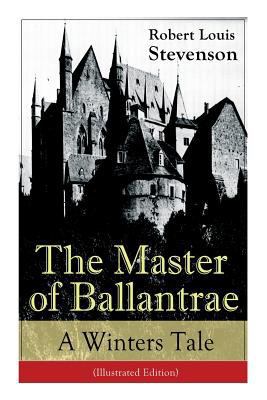 The Master of Ballantrae: A Winter's Tale (Illu... 8026890744 Book Cover