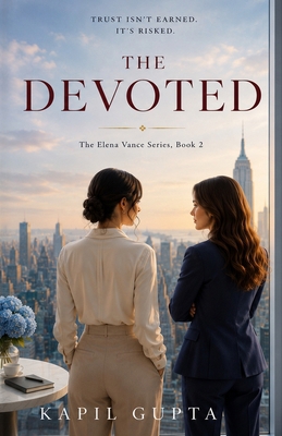The Devoted: An Elena Vance Novel B0H6V1YKQ4 Book Cover
