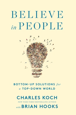 Believe in People: Bottom-Up Solutions for a To... 1250200962 Book Cover