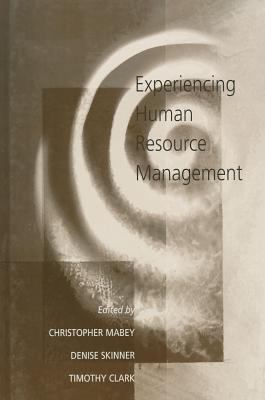 Experiencing Human Resource Management 0761951164 Book Cover