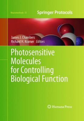 Photosensitive Molecules for Controlling Biolog... 1617790303 Book Cover