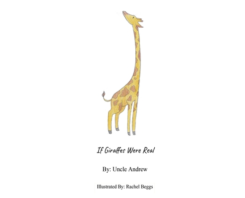 If Giraffes Were Real B0CJ3SJBSF Book Cover
