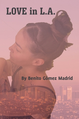 Love in L.A. 1506555535 Book Cover