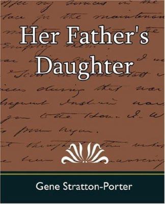 Her Father's Daughter 1594628750 Book Cover