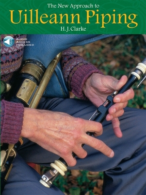 The New Approach to Uilleann Piping [With CD (A... 1900428512 Book Cover