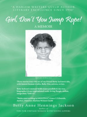 Girl, Don't You Jump Rope!: A Memoir 1491735856 Book Cover