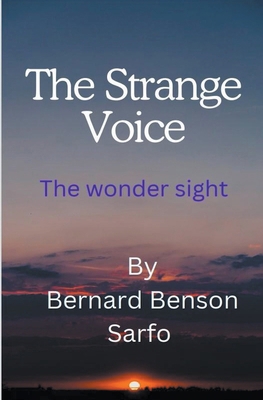 The Strange Voice B0D2GRYTS9 Book Cover