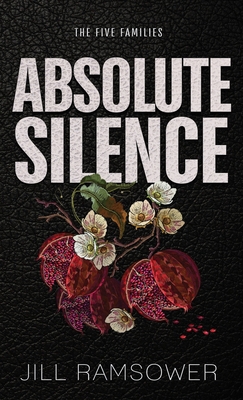 Absolute Silence: Special Edition Print (The Fi... 1957398442 Book Cover