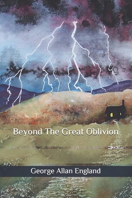 Beyond The Great Oblivion B086PLBXG8 Book Cover