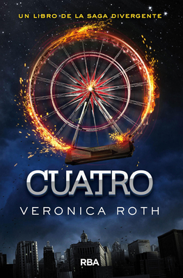 Cuatro / Four: A Divergent Collection [Spanish] 8427208065 Book Cover