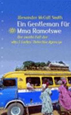 Ein Gentleman für Mma Ramotswe. Der zweite Fall... [German] 3485009024 Book Cover