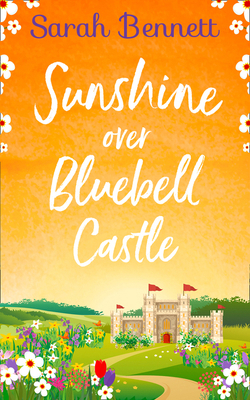 Sunshine Over Bluebell Castle            Book Cover