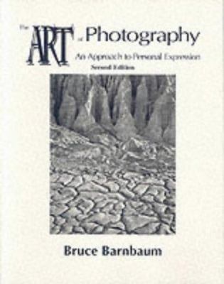 The Art of Photography: An Approach to Personal... 0787263168 Book Cover