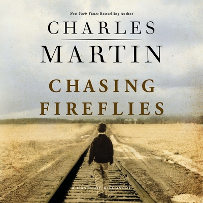 Chasing Fireflies: A Novel of Discovery B0C66HBKX8 Book Cover