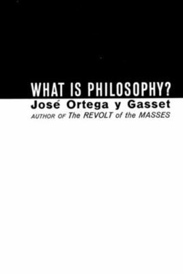 What Is Philosophy? 0393001261 Book Cover