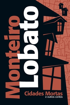 Cidades mortas e outros contos [Portuguese] 8594318685 Book Cover