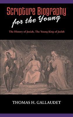 Scripture Biography for the Young: The History ... 1599251426 Book Cover