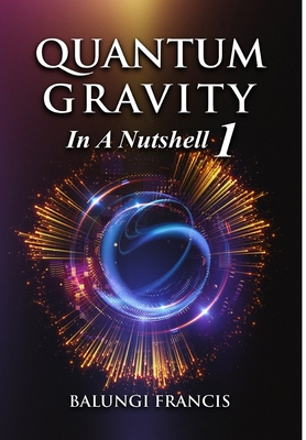 Quantum Gravity in a Nutshell1 1714269329 Book Cover