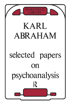 Selected Papers on Psychoanalysis 0367099624 Book Cover