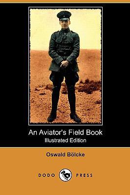 An Aviator's Field Book (Illustrated Edition) (... 1409993019 Book Cover