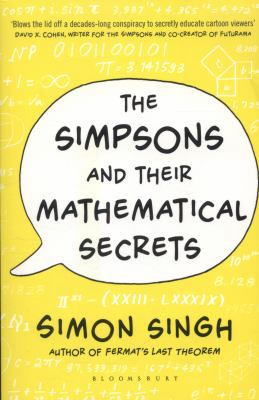 The Simpsons and Their Mathematical Secrets 1408842815 Book Cover