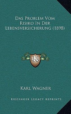 Das Problem Vom Risiko In Der Lebensversicherun... [German] 1167521366 Book Cover